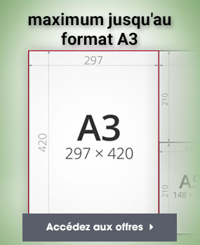 maximum jusqu au format A3